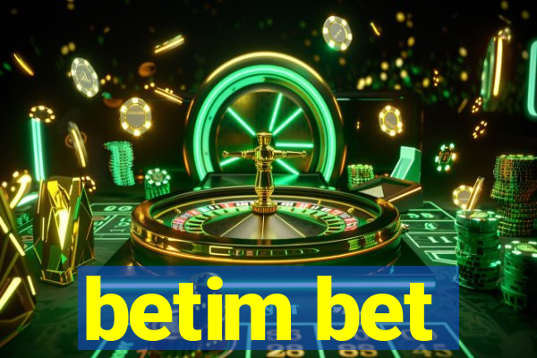 betim bet